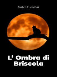 Title: L'Ombra di Briscola, Author: Salvo Nicolosi