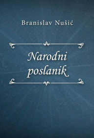 Title: Narodni poslanik, Author: Branislav Nusic