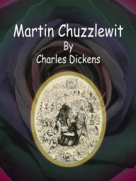 Title: Martin Chuzzlewit, Author: Charles Dickens