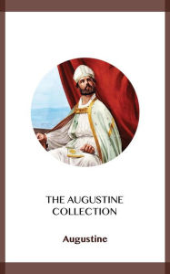 Title: The Augustine Collection, Author: Augustine