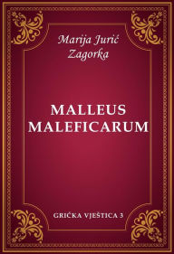 Title: Malleus maleficarum, Author: Marija Juric Zagorka