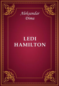 Title: Ledi Hamilton, Author: Aleksandar Dima