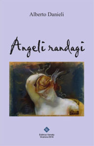 Title: Angeli Randagi, Author: Alberto Danieli