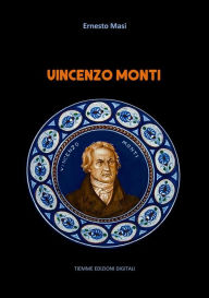 Title: Vincenzo Monti, Author: Ernesto Masi