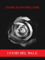 Title: I fiori del male, Author: Charles Baudelaire