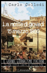 Title: La notte di giovedì 15 marzo 1860, Author: Stefano Poma