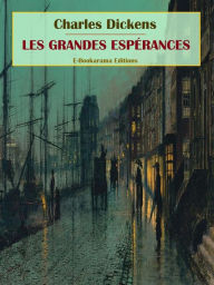 Title: Les Grandes Espérances, Author: Charles Dickens