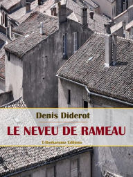 Title: Le Neveu de Rameau, Author: Denis Diderot