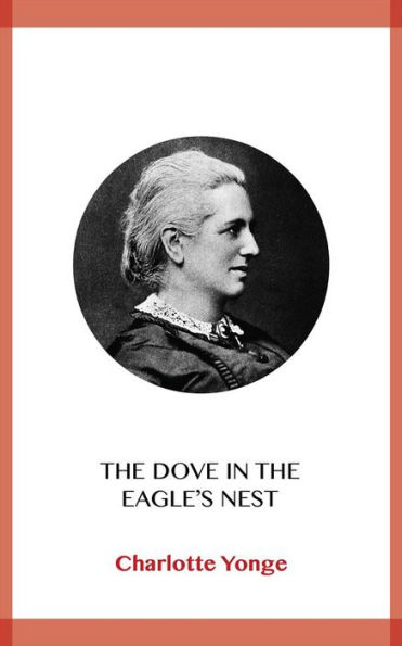 The Dove in the Eagle's Nest