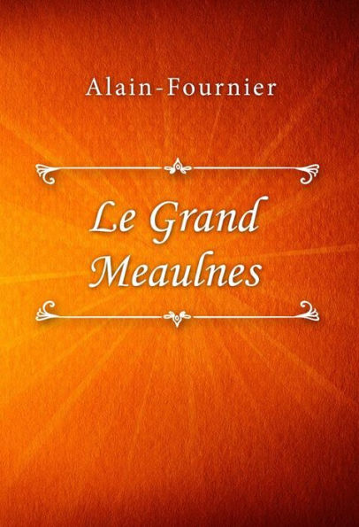 Le Grand Meaulnes