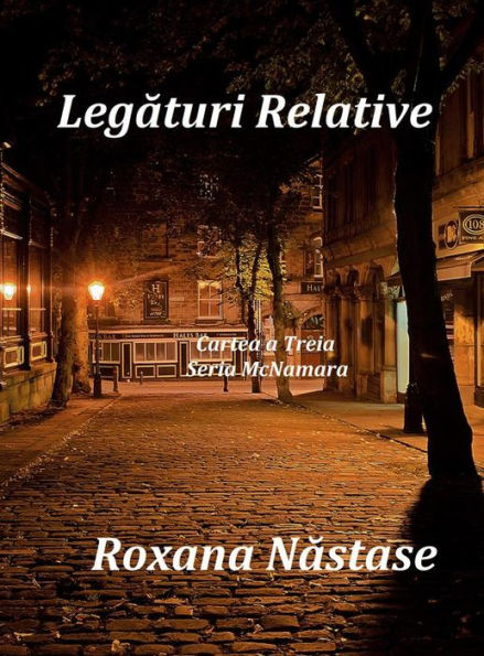 Legaturi Relative (Seria McNamara, #3)