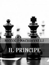 Title: Il Principe, Author: Niccolò Machiavelli