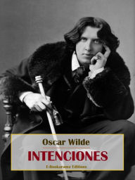 Title: Intenciones, Author: Oscar Wilde