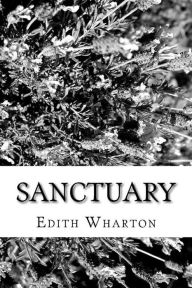 Title: Sanctuary, Author: Edith Wharton