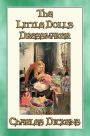 THE LITTLE DOLL'S DRESSMAKER - A Children's Story by Charles Dickens