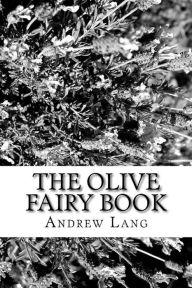 Title: The Olive Fairy Book, Author: Andrew Lang