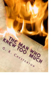 Title: The Man Who Knew Too Much, Author: G. K. Chesterton