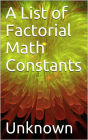 A List of Factorial Math Constants