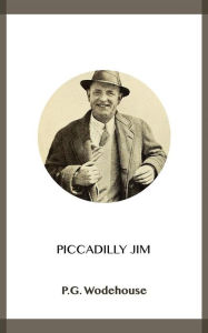 Title: Piccadilly Jim, Author: P. G. Wodehouse