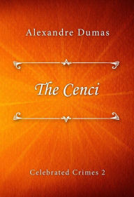 Title: The Cenci, Author: Alexandre Dumas