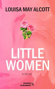 Title: Little women, Author: Louisa May Alcott