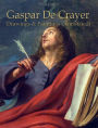 Gaspar De Crayer: Drawings & Paintings (Annotated)