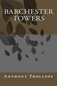 Title: Barchester Towers, Author: Anthony Trollope