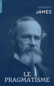 Title: Le pragmatisme, Author: William James