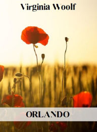 Title: Orlando, Author: Virginia Woolf