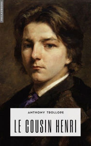 Title: Cousin Henri, Author: Anthony Trollope