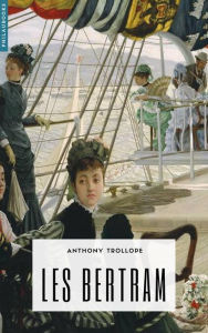 Title: Les Bertram, Author: Anthony Trollope