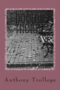 Title: Doctor Thorne, Author: Anthony Trollope