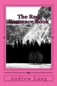 Title: The Red Romance, Author: Andrew Lang