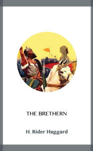 Title: The Brethern, Author: H. Rider Haggard