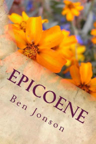 Title: Epicoene, Author: Ben Jonson