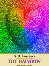 Title: The Rainbow, Author: D. H. Lawrence