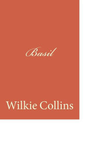 Title: Basil, Author: Wilkie Collins