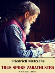 Title: Thus Spoke Zarathustra, Author: Friedrich Nietzsche