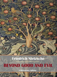 Title: Beyond Good and Evil, Author: Friedrich Nietzsche