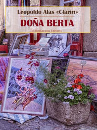 Title: Doña Berta, Author: Leopoldo Alas Clarín