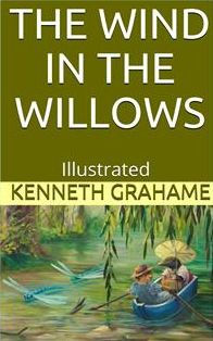 The Wind in the Willows: Illustrated by Kenneth Grahame, Paul Bransom ...