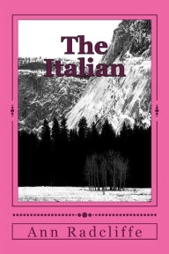 Title: The Italian, Author: Ann Radcliffe