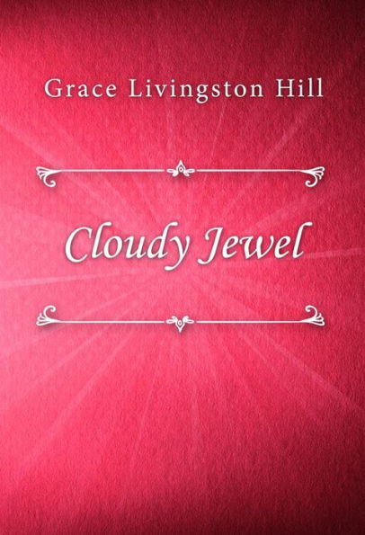 Cloudy Jewel