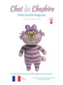 Chat du Cheshire: Patron Crochet Amigurumi