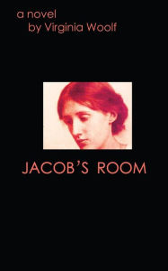 Title: Jacob's Room, Author: Virginia Woolf