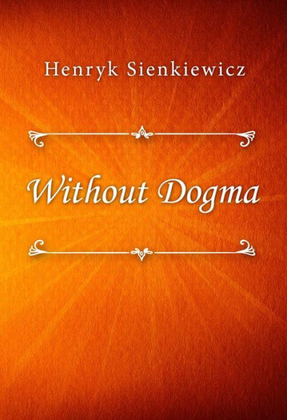 Without Dogma