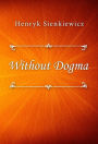 Without Dogma