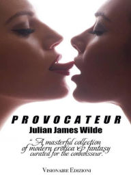 Title: Provocateur, Author: Julian James Wilde