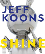 Free ebook downloads share Jeff Koons: Shine in English