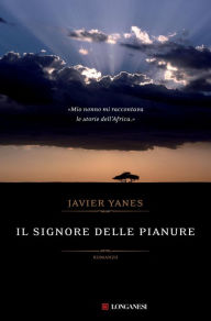 Title: Il signore delle pianure, Author: Javier Yanes